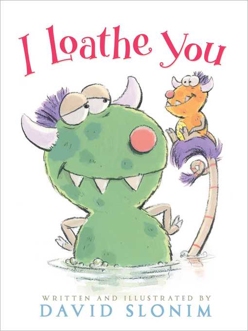 Title details for I Loathe You by David Slonim - Wait list